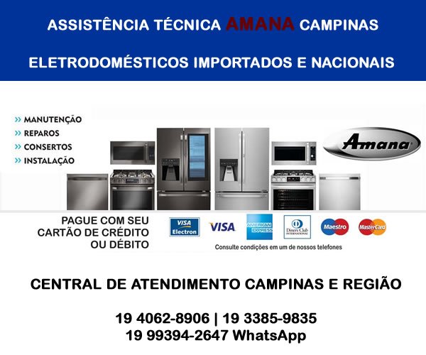 Assistência técnica Amana Campinas