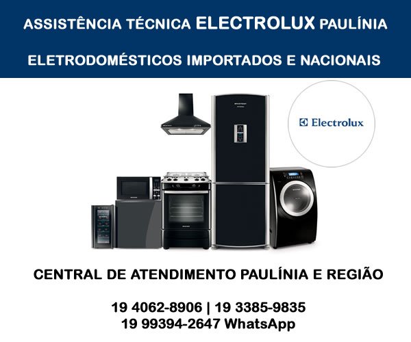 Assistência técnica Electrolux Paulínia